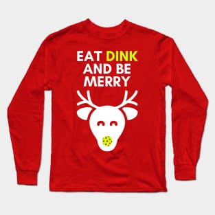 Funny Christmas Pickleball, Eat Dink and be Merry, Christmas Pickleball Pyjama Top Long Sleeve T-Shirt